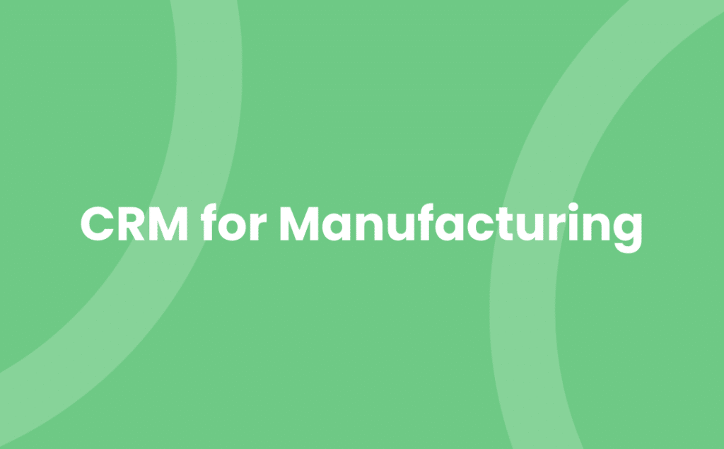 CRM for manufacturing