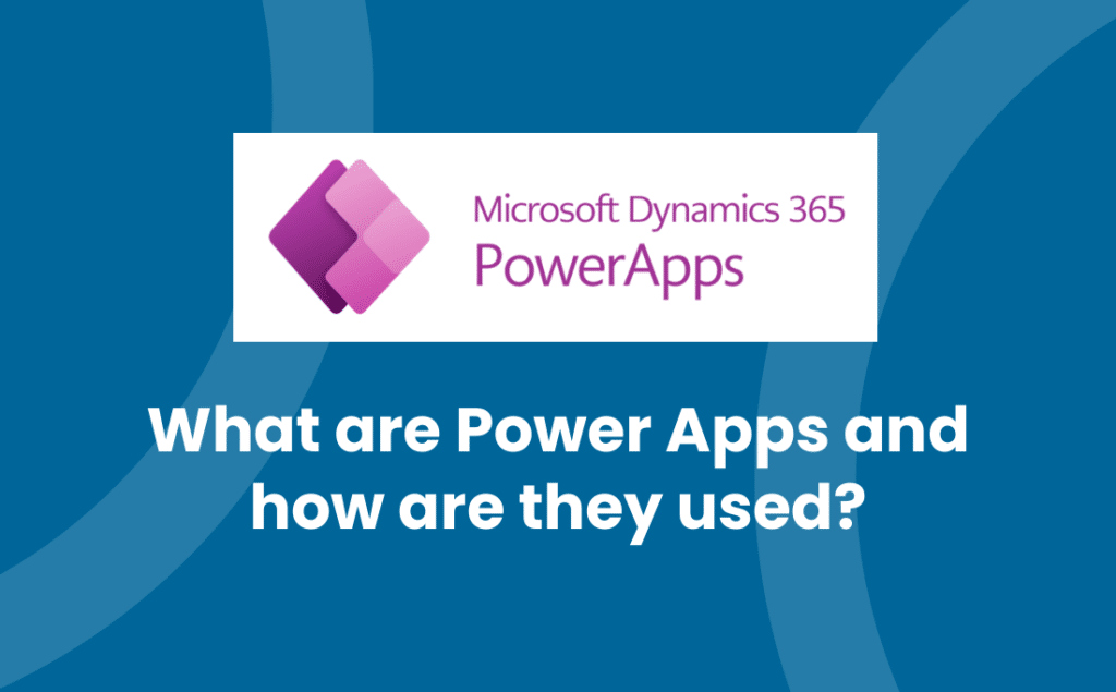 What are Power Apps and how are they used?