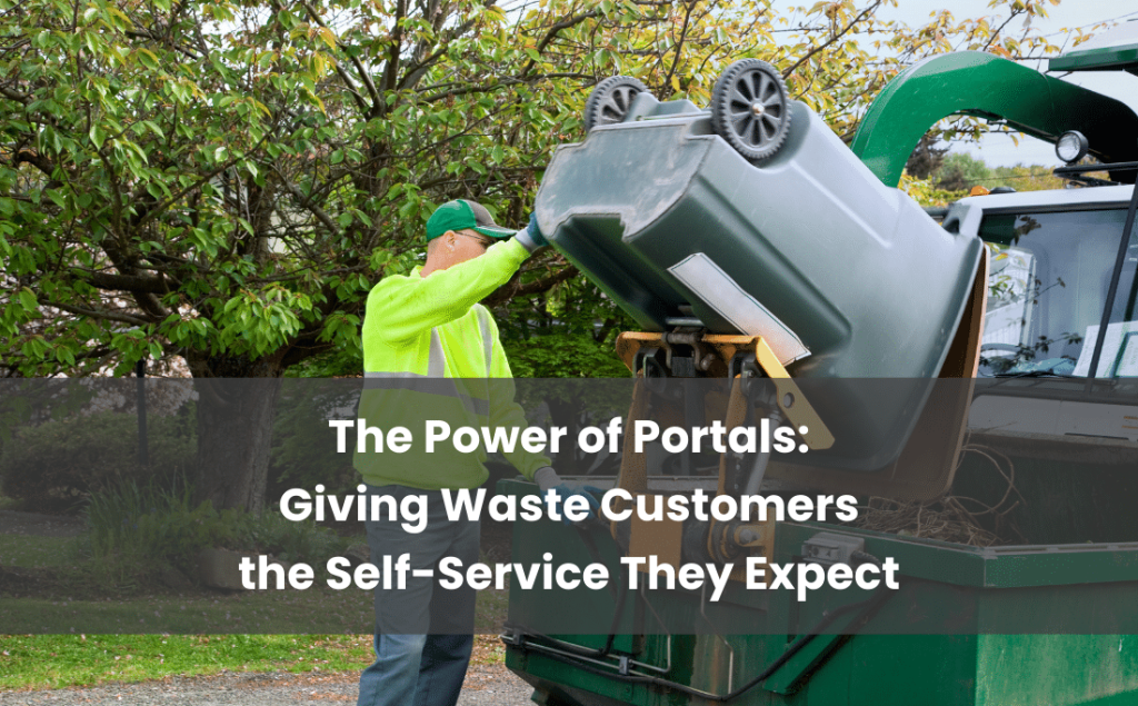 The Power of Portals Giving Waste Customers the Self-Service They Expect