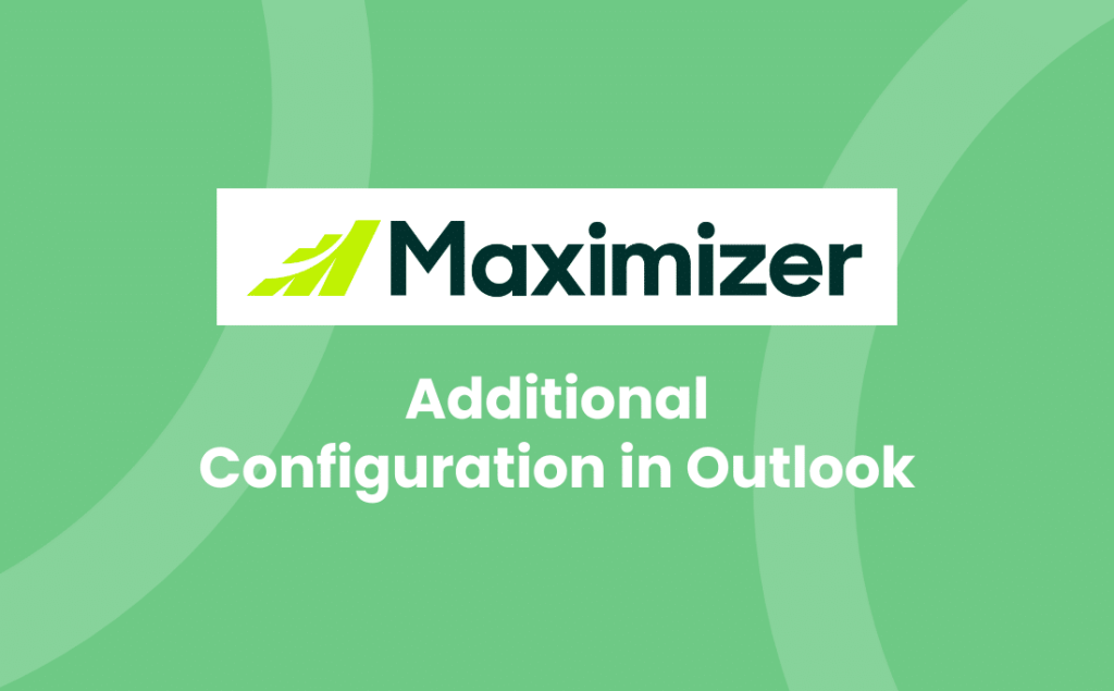 Additional Configuration in Outlook|Additional Configuration in Outlook